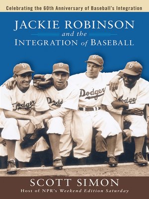 cover image of Jackie Robinson and the Integration of Baseball